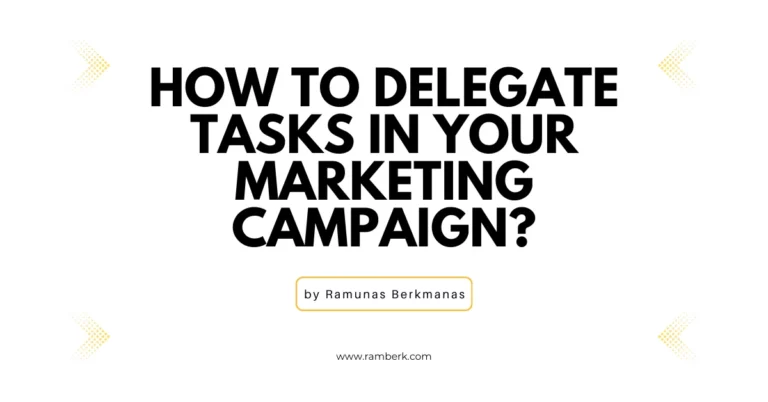 How-to-Delegate-Tasks-in-Your-Marketing-Campaign