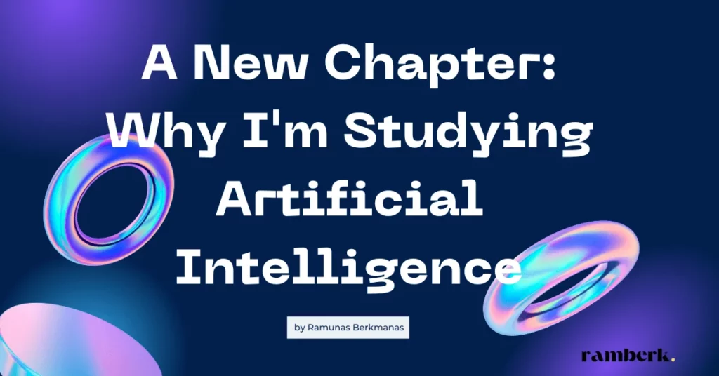 Why-Im-Studying-Artificial-Intelligence